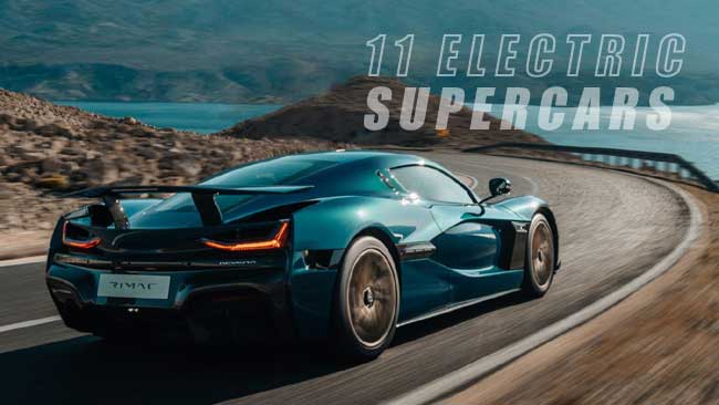 These 11 Fastest Electric Supercars Are Crazy: Check Them Out